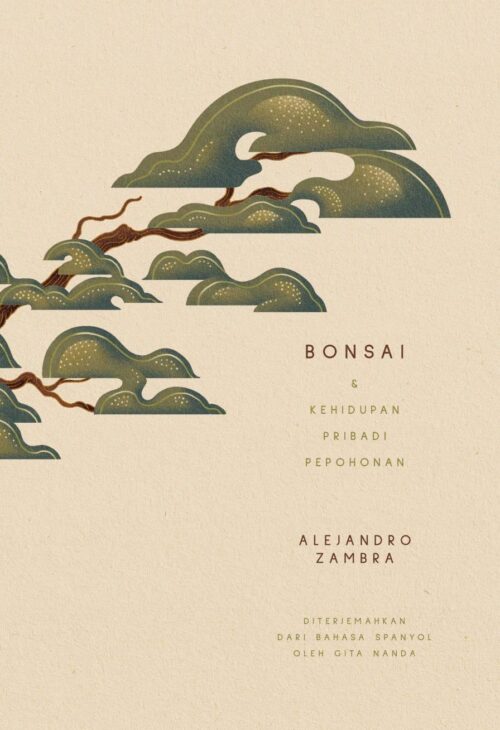 Bonsai dan Kehidupan Pribadi Pepohonan-FCOVER