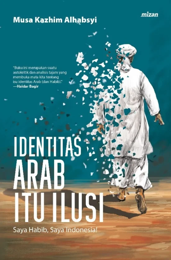 Identitas Arab Itu Ilusi