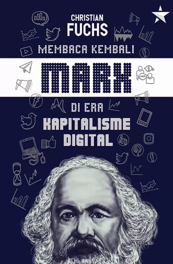 Membaca-Kembali-Marx-di-Era-Kapitalisme-Digital-Christian-Fuchs-FC