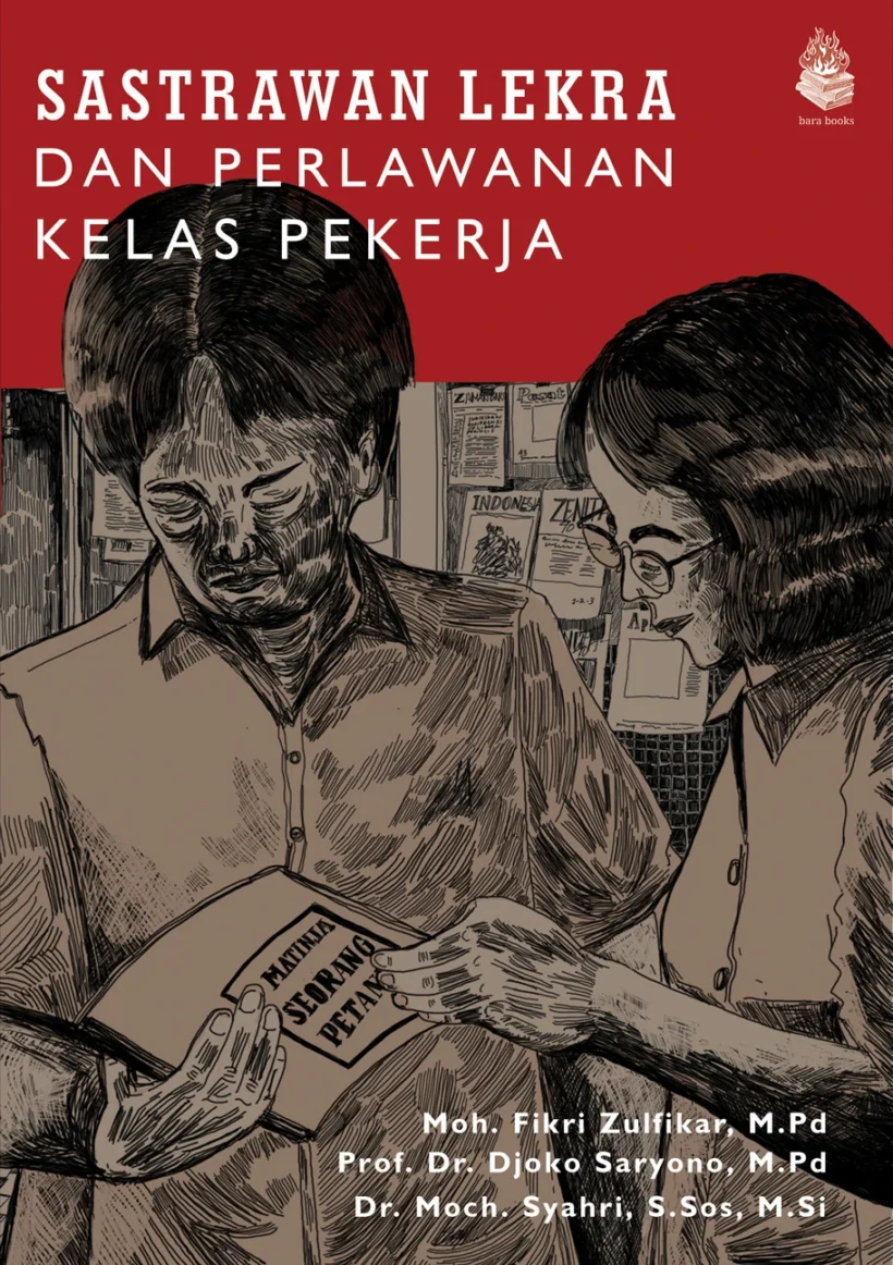 Sastrawan Lekra dan Perlawanan Kelas Pekerja-FCOVER