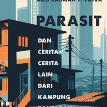 Parasit dan Cerita-Cerita Lain dari Kampung Bantaran Kenangan-FC