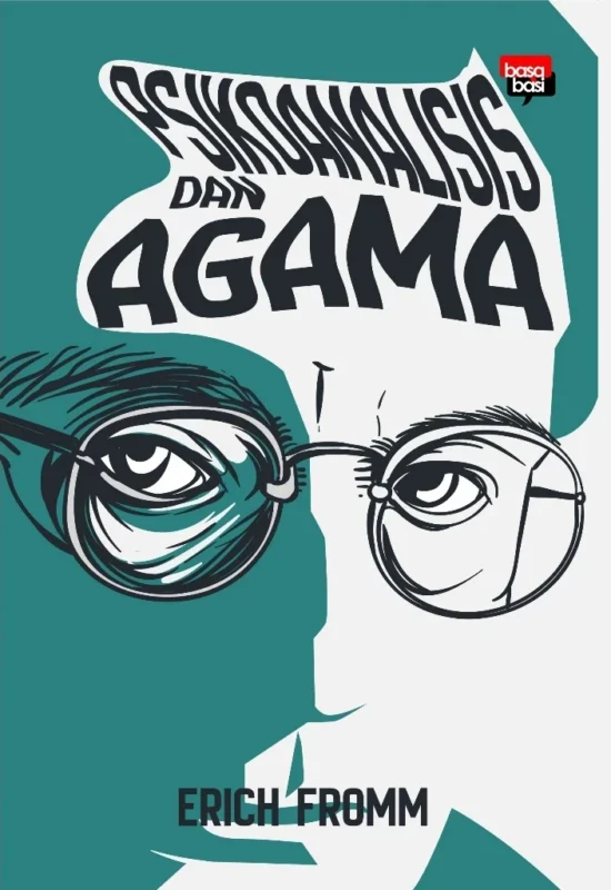 Psikoanalisis dan Agama - Erich Fromm