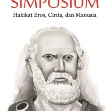 Simposium (Hakikat Eros, Cinta, dan Manusia)