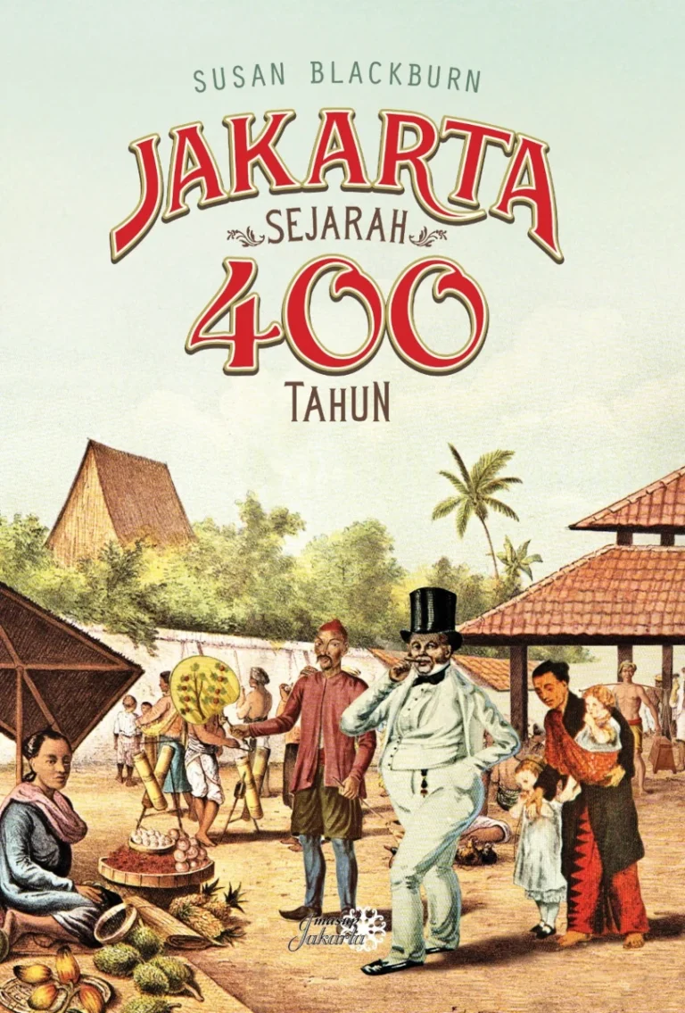 JAKARTA Sejarah 400 Tahun