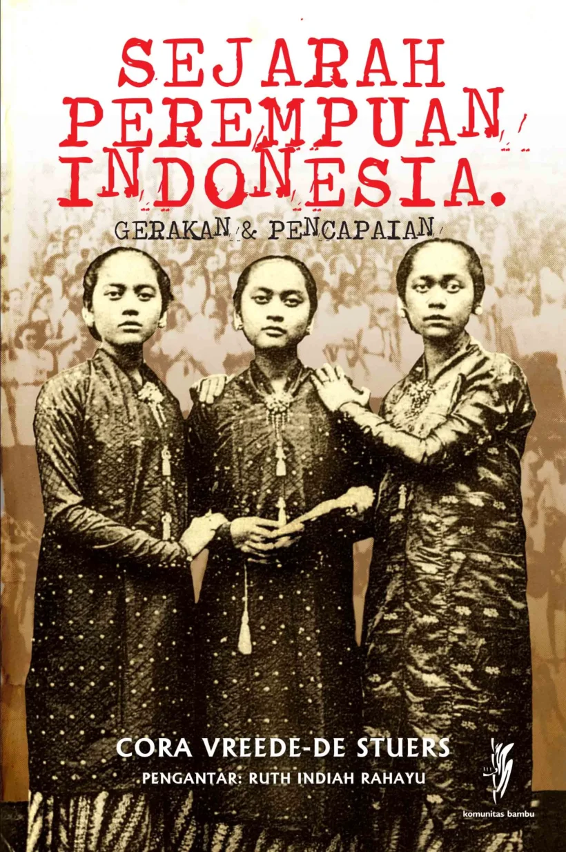 Sejarah Perempuan Indonesia Sejarah Perempuan Indonesia