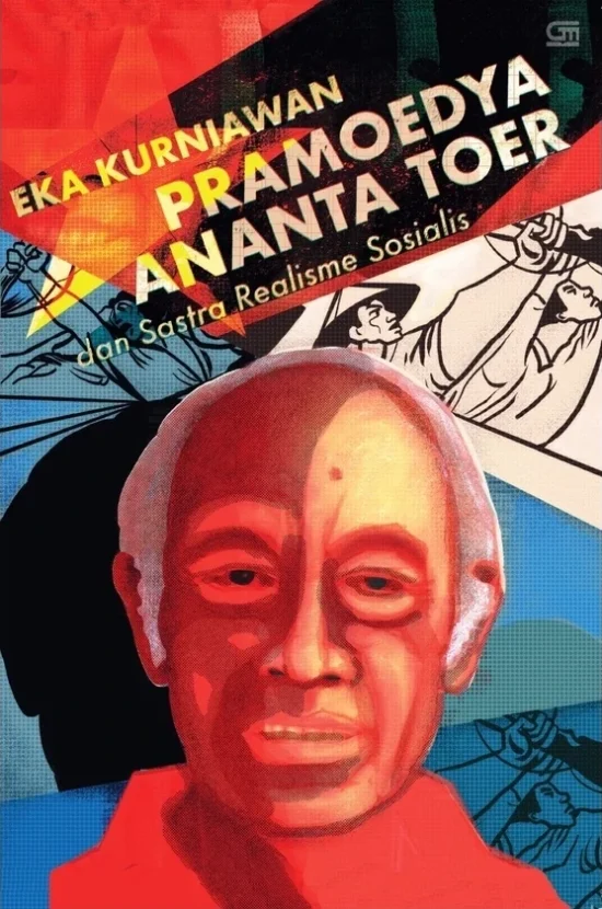 Pramoedya Ananta Toer dan Sastra Realisme Sosialis