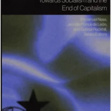 The Long Transition Towards Socialism and the End of Capitalism The Long Transition Towards Socialism and the End of Capitalism