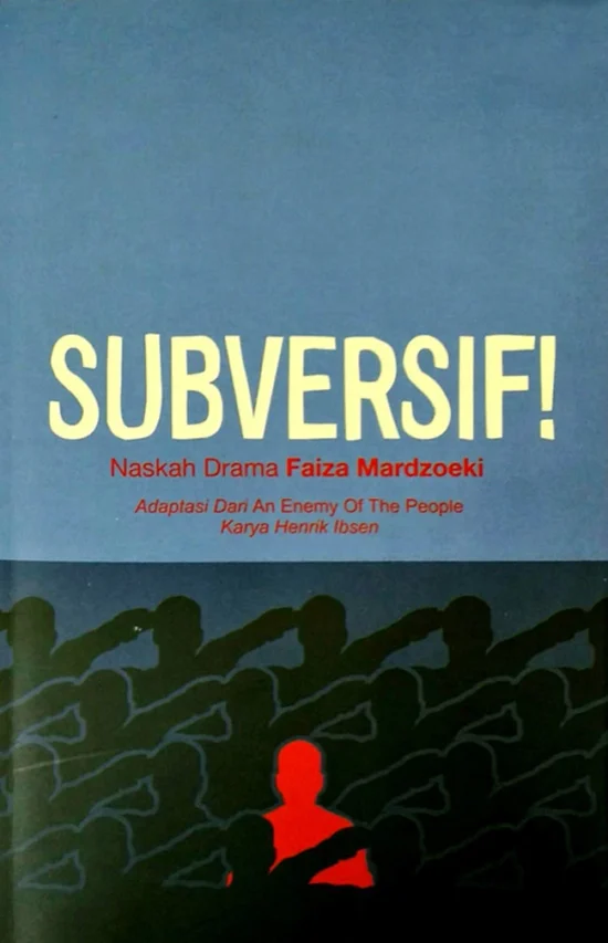 subversif--naskah-drama-faiza-mardzoeki-FC