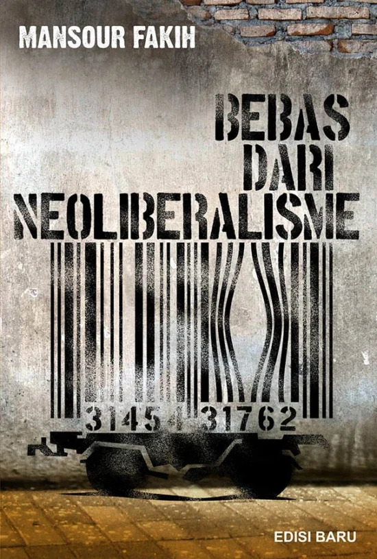 Bebas Dari Neoliberalisme