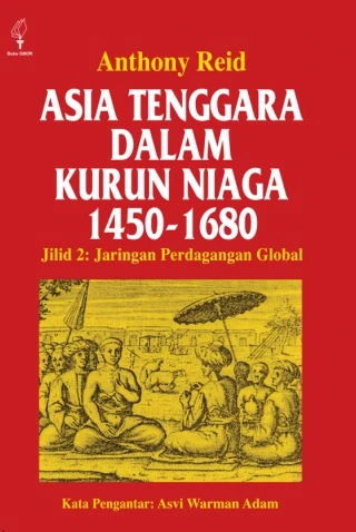 Asia-Tenggara-Dalam-Kurun-Niaga-1450-1680-Jilid-2-FC