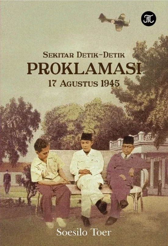 Detik-detik Proklamasi 17 Agustus 1945