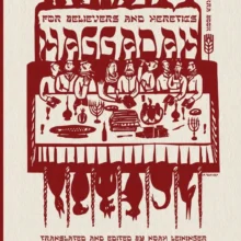 Haggadah for Believers and Heretics