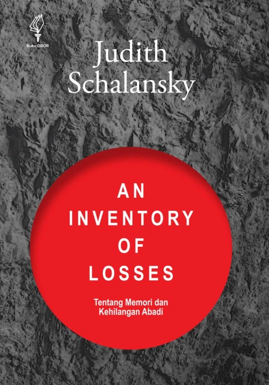 An Inventory Of Losses - Tentang Memori dan Kehilangan Abadi-FC