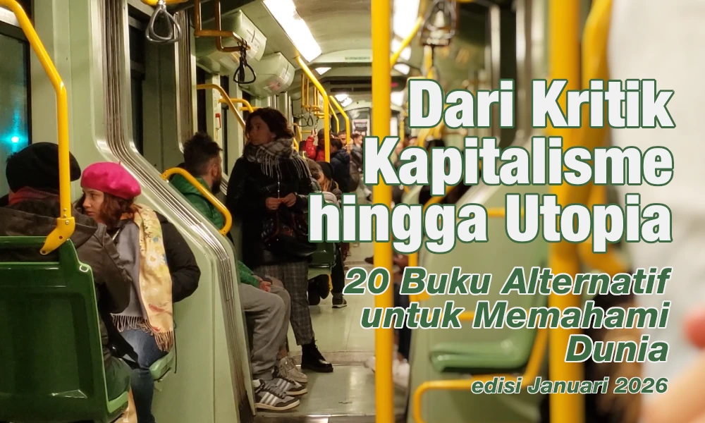 Dari kritik kapitalisme hingga utopia 2026