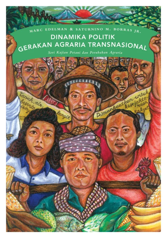 Dinamika Politik Gerakan Agraria Transnasional