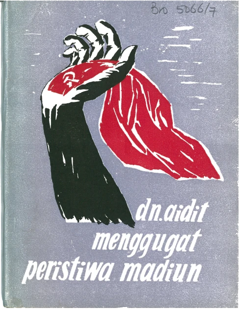 Aidit (1955) - Menggugat Peristiwa Madiun
