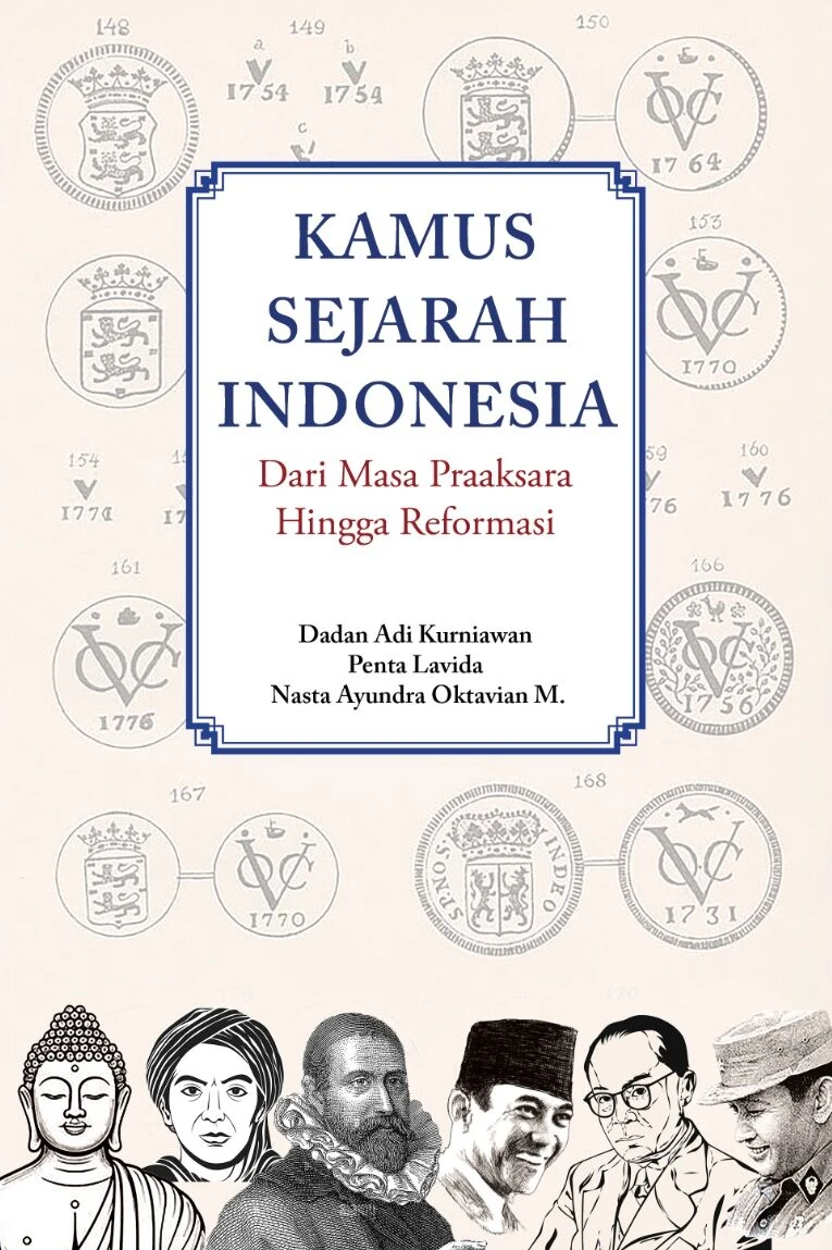 Kamus Sejarah Indonesia Kamus Sejarah Indonesia