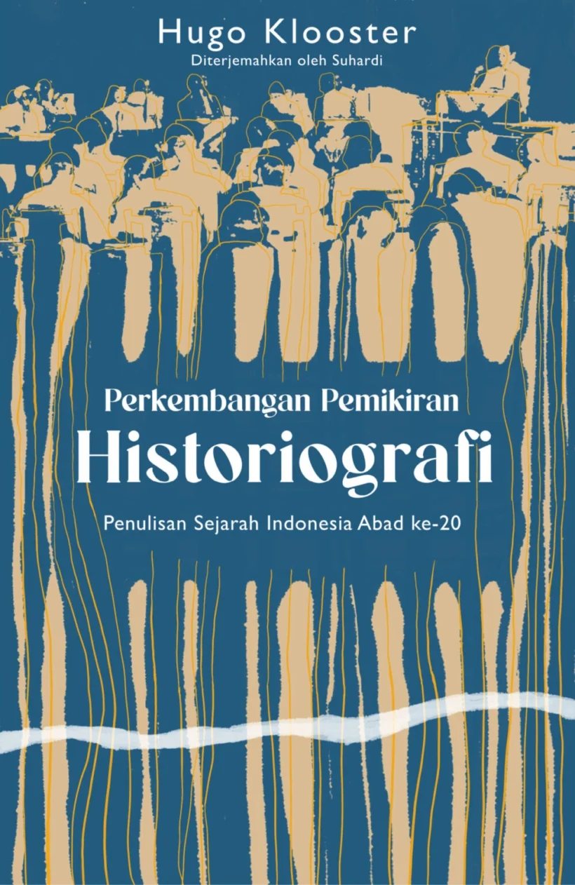 Perkembangan pemikiran historiografi Perkembangan pemikiran historiografi