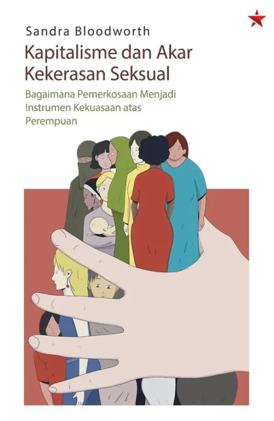 Kapitalisme dan Akar Kekerasan Seksual