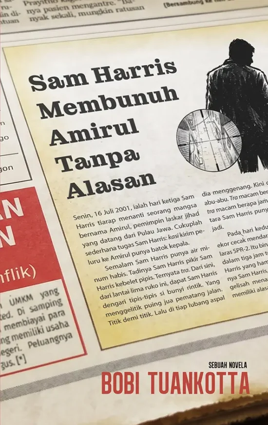 Sam Harris Membunuh Amirul Tanpa Alasan