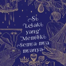 Si Lelaki yang Memiliki Semua-mua-muanya