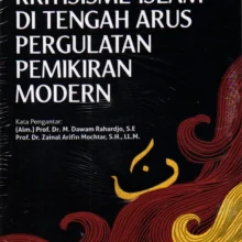 Kritisisme Islam Di Tengah Arus Pergulatan Pemikiran Modern